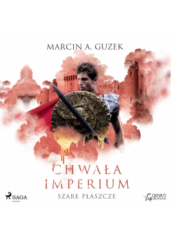 Szare Płaszcze: Chwała Imperium