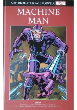 Superbohaterowie Marvela Tom 27 Machine Man