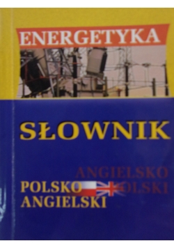 Słownik Polsko-Angielski Angielsko-Polski
