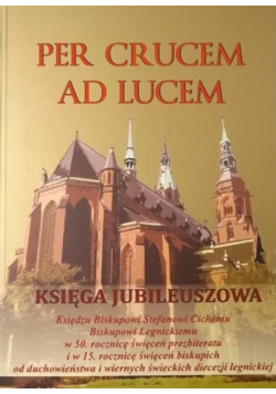 Per Crucem ad Lucem