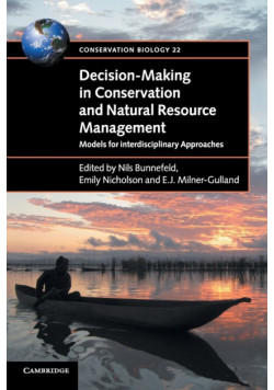 Decision-Making in Conservation and Natural Resource Management
