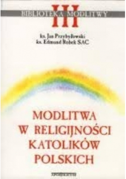 Modlitwa w religijności katolików polskich