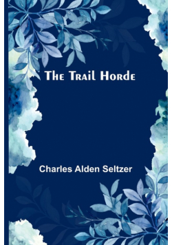 The Trail Horde