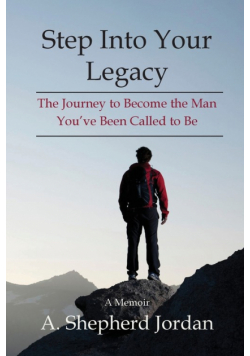Step Into Your Legacy