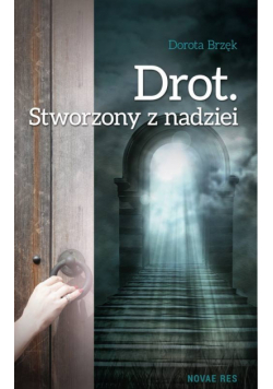 Drot Stworzony z nadziei