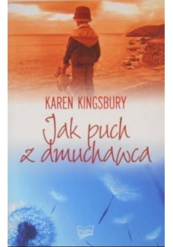 Jak puch z dmuchawca
