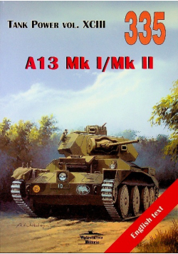 Tank Power vol XCIII Nr 335 A13 Mk I / Mk II