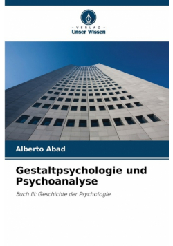 Gestaltpsychologie und Psychoanalyse