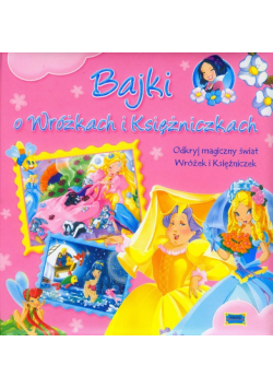 Bajki o Wróżkach i Księżniczkach
