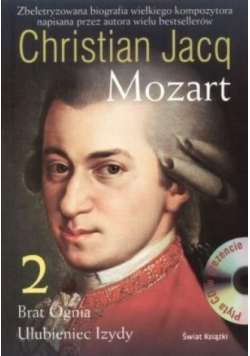 Mozart Tom 2 Brat Ognia Ulubieniec Izydy