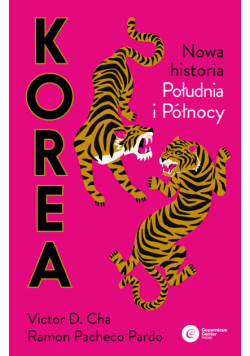 Korea. Nowa historia południa i północy