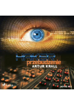 Haker. Przebudzenie