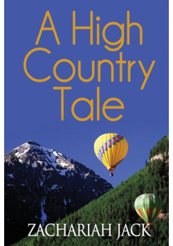 A High Country Tale