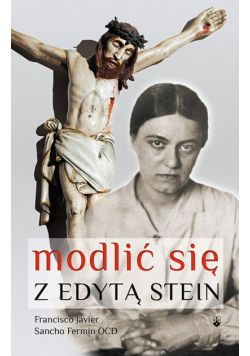 Modlić się z Edytą Stein