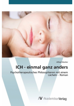 ICH - einmal ganz anders