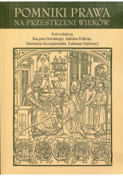 Pomniki prawa na przestrzeni wieków