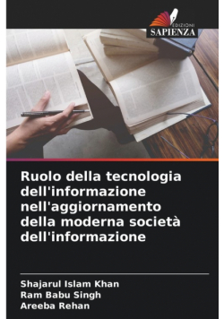 Ruolo della tecnologia dell'informazione nell'aggiornamento della moderna società dell'informazione