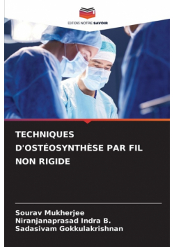 Techniques D'ostéosynthèse Par Fil Non Rigide