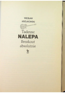 Tadeusz Nalepa Breakout absolutnie