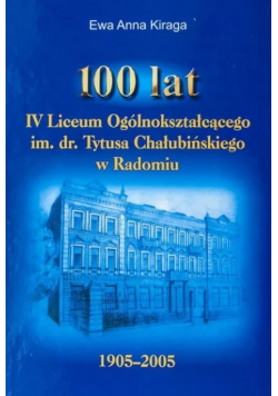 100 lat IV liceum ogólnokształcącego