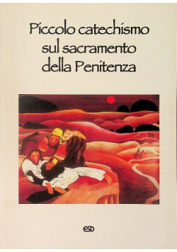 Piccolo catechismo sul sacramento della Penitenza