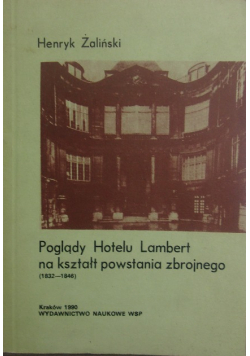 Poglądy Hotelu Lambert na kształt powstania zbrojnego