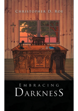 Embracing Darkness