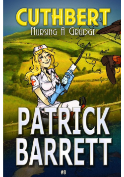 Nursing a Grudge (Cuthbert Book 8)