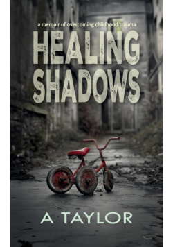 Healing Shadows