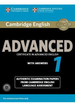 Cambridge English Advanced 1 Authentic examination papers with answers + 2CD