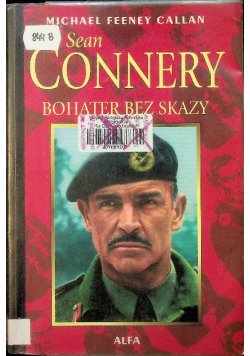 Sean Connery Bohater bez skazy