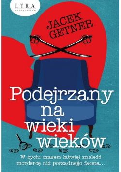 Podejrzany na wieki wieków