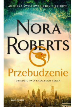 Przebudzenie. Dziedzictwo Smoczego Serca