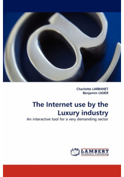 The Internet Use by the Luxury Industry