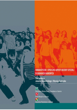 Humanistyczne i społeczne aspekty kultury fizycznej w badaniach naukowych