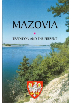 Mazovia Tradiotion and the present