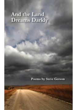 And the Land Dreams Darkly