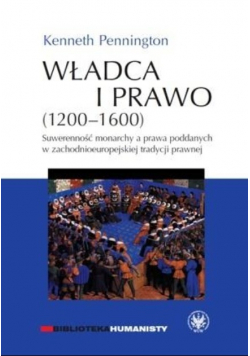 Władca i prawo ( 1200 - 1600 )