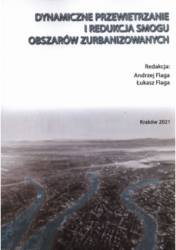 Dynamiczne przewietrzanie i redukcja smogu obszarów zurbanizowanych