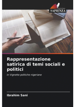 Rappresentazione satirica di temi sociali e politici