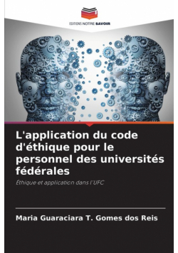 L'application du code d'éthique pour le personnel des universités fédérales