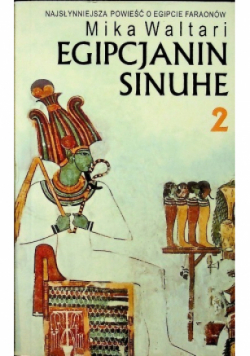 Egipcjanin Sinuhe Tom 1 i 2