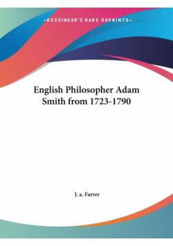 English Philosopher Adam Smith from 1723-1790