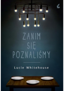 Zanim się poznaliśmy