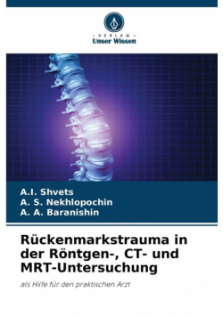 Rückenmarkstrauma in der Röntgen-, CT- und MRT-Untersuchung
