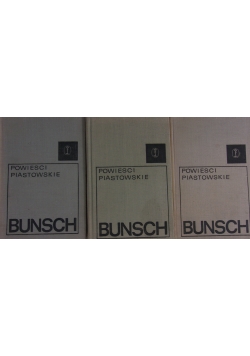 Powieści Piastowskie, 3 tomy