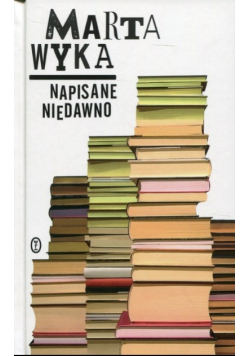 Napisane niedawno