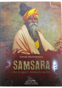 Samsara: Na drogach, których nie ma