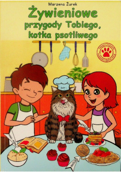 Żywieniowe przygody Tobiego