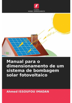 Manual para o dimensionamento de um sistema de bombagem solar fotovoltaico